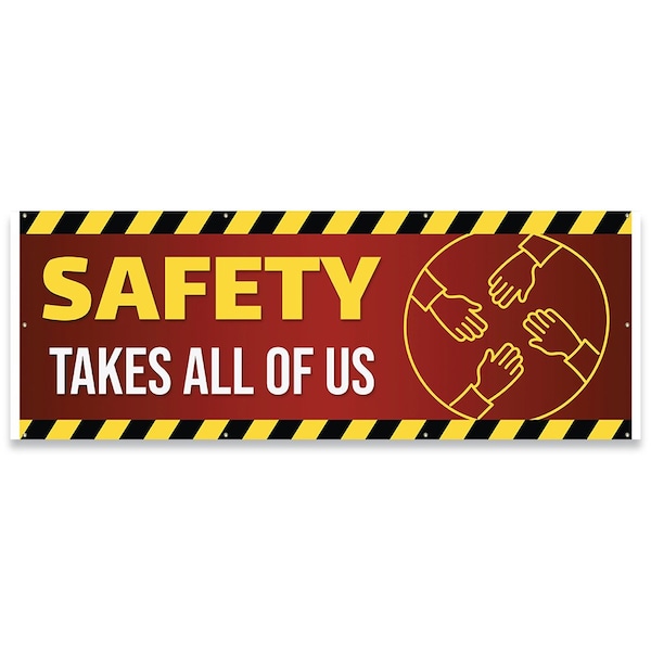 Signmission Safety Takes All of Us Banner Concession Stand Food Truck Single Sided, 96" H, B-96-30147 B-96-30147 - main